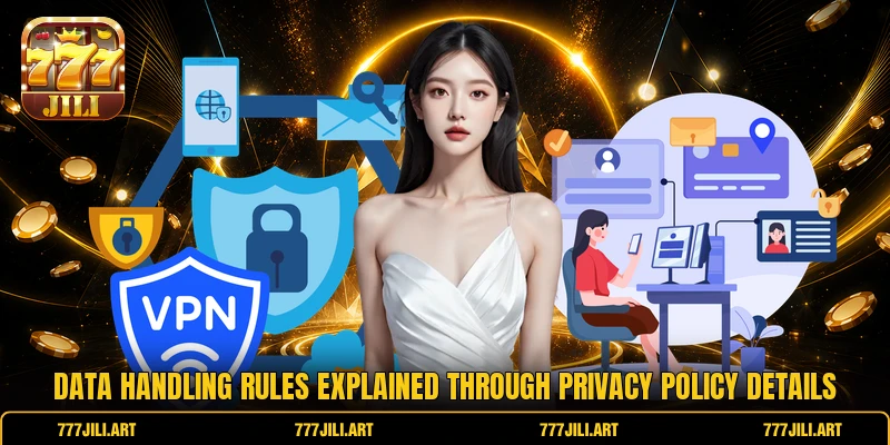 Data handling rules explained through privacy policy details