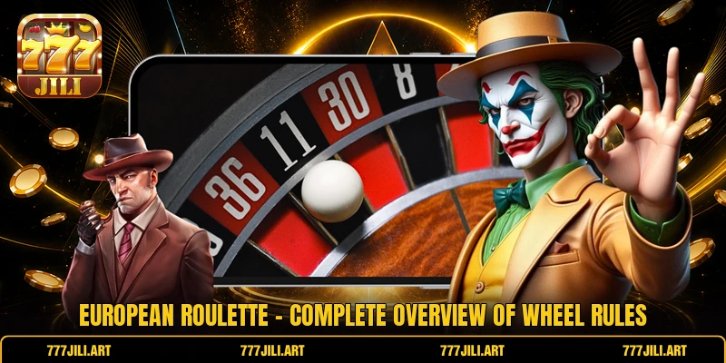 European Roulette - Complete Overview Of Wheel Rules