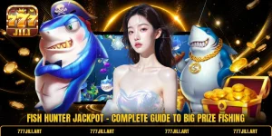 Fish Hunter Jackpot - Complete Guide To Big Prize Fishing