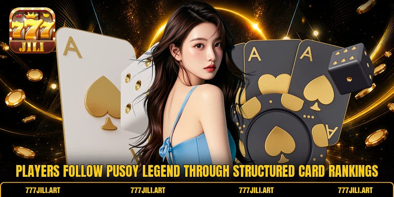 Players follow Pusoy Legend through structured card rankings