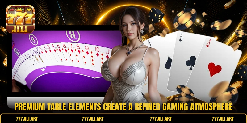 Premium table elements create a refined gaming atmosphere