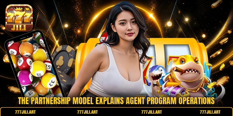 The partnership model explains agent program operations